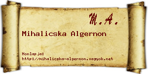 Mihalicska Algernon névjegykártya